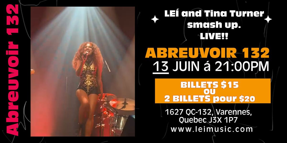 Affiche officielle — LEÍ meets The Tina Experience Show à l'Abreuvoir 132